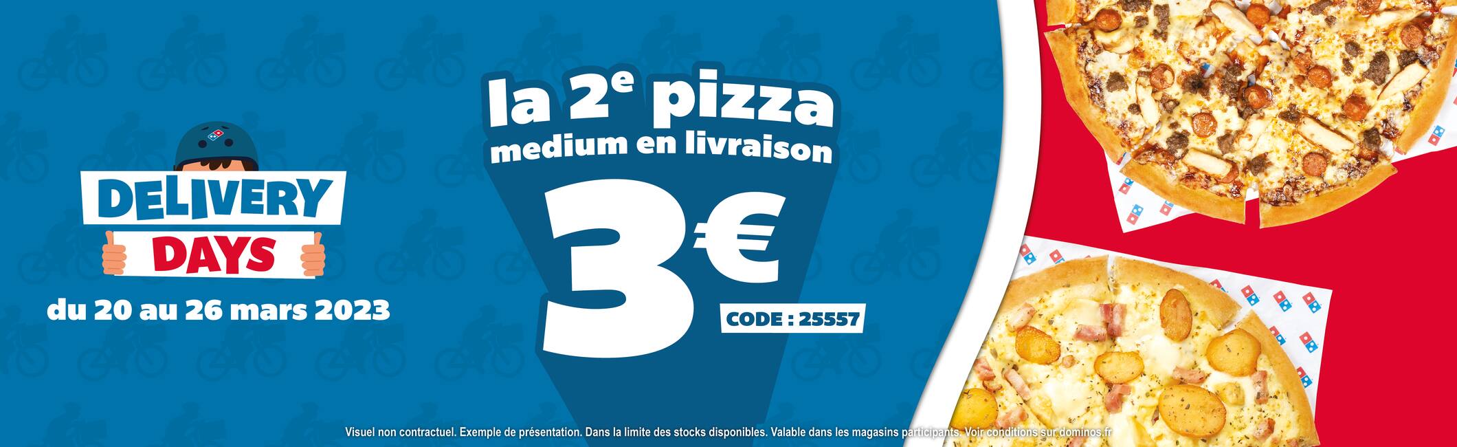 3€ la deuxième pizza