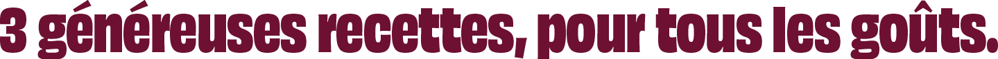 3 recettes.