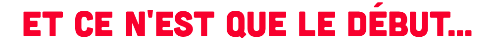 Et ce n'est que le début