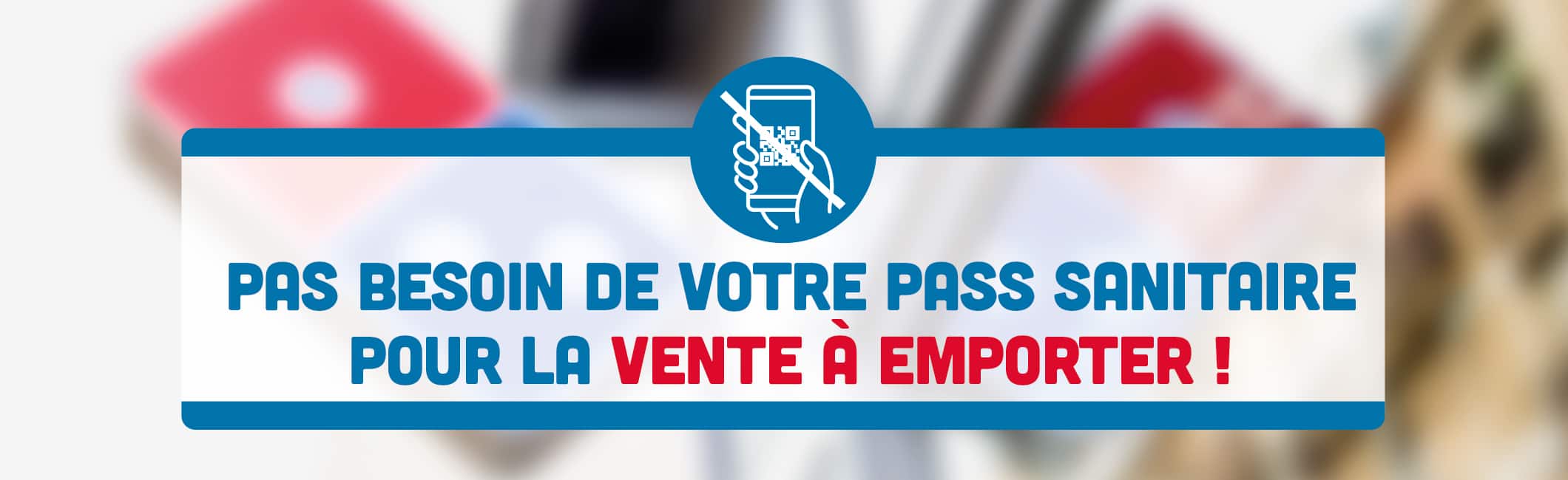 Pas besoin de pass sanitaire