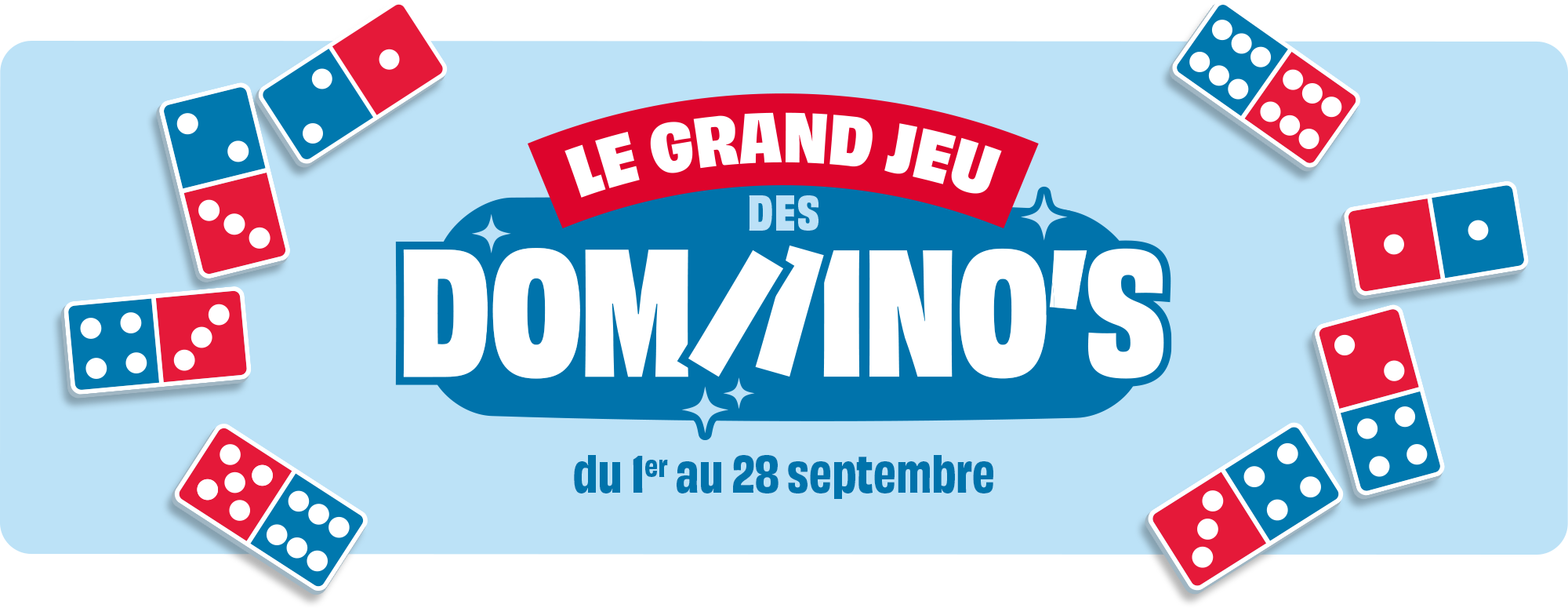 Grand jeu domino's.