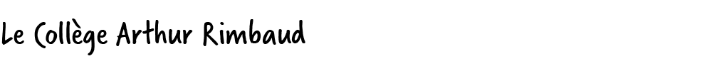 Le Collège Arthur Rimbaud