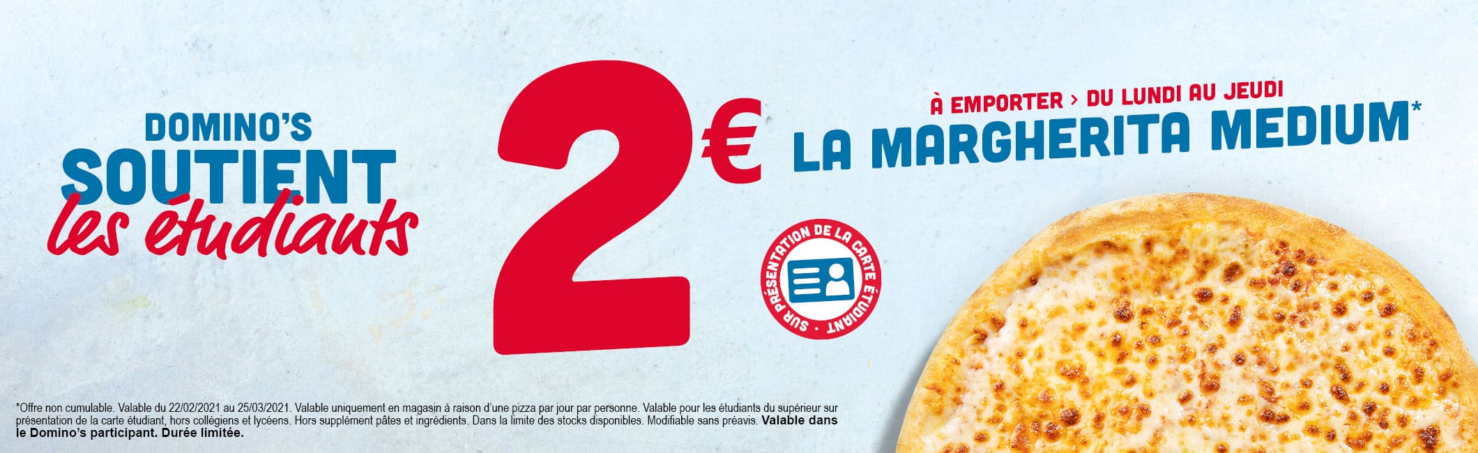 Domino's Pizza offre étudiante