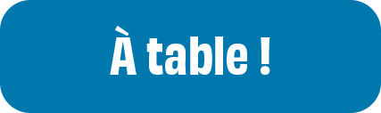 à table.