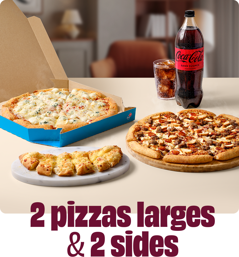 2 pizzas 2 sides.