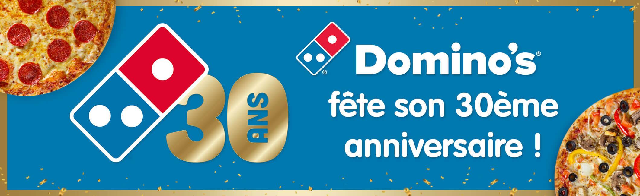 Domino's Pizza 30 ans
