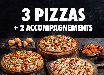 3 pizzas + 2 accompagnements.