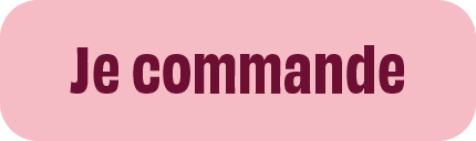 Je commande.